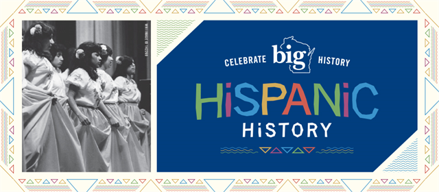 Hispanic History, Celebrate BIG History in Wisconsin. Several women in dresses are standing and holding up their skirts while dancing. Caption reads: 'A dance group, the Los Bailarimos Folkloricos de Waukesha, performed Sunday at a church festival at the Waukesha County Exposition Center.'